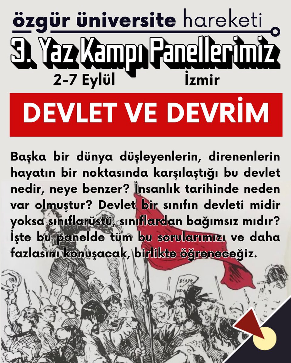 ozgurunihrk10's tweet photo. Özgür Üniversite Hareketi 3.Yaz Kampı Panellerimiz:

✔️Devlet ve Devrim 

Başka bir dünya düşleyenlerin, direnenlerin hayatın bir noktasında karşılaştığı bu devlet nedir, neye benzer? İnsanlık tarihinde neden var olmuştur? Devlet bir sınıfın devleti midir+ https://t.co/MXdQaoy7UW
