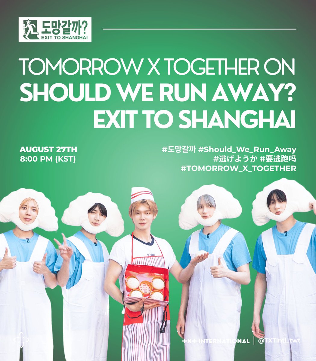TXTintl_twt's tweet photo. 🌏TOMORROW X TOGETHER's "Should We Run Away? Exit to Shanghai" Episode 3 will be available tonight at 8pm KST.

📽YouTube, Weverse, Mnet Plus.

#도망갈까 #Should_We_Run_Away
#逃げようか #要逃跑吗
#TOMORROW_X_TOGETHER https://t.co/yAfX63thIT