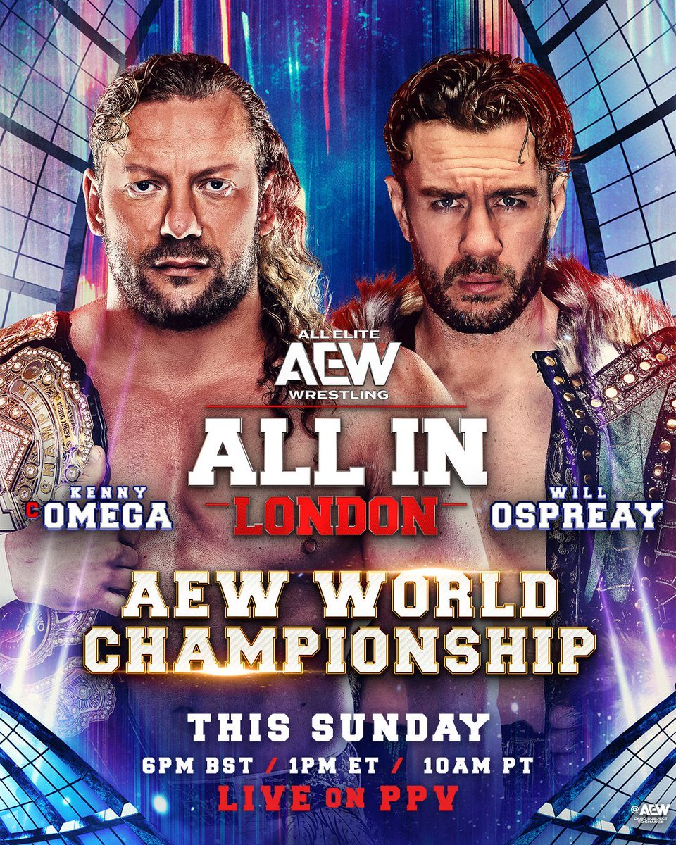 WillOspreay's tweet photo. This Sunday. @wembleystadium 

@AEW All In

Main Event: AEW World Championship 

https://t.co/xt13XsZ39J https://t.co/WnSUKZwkqH
