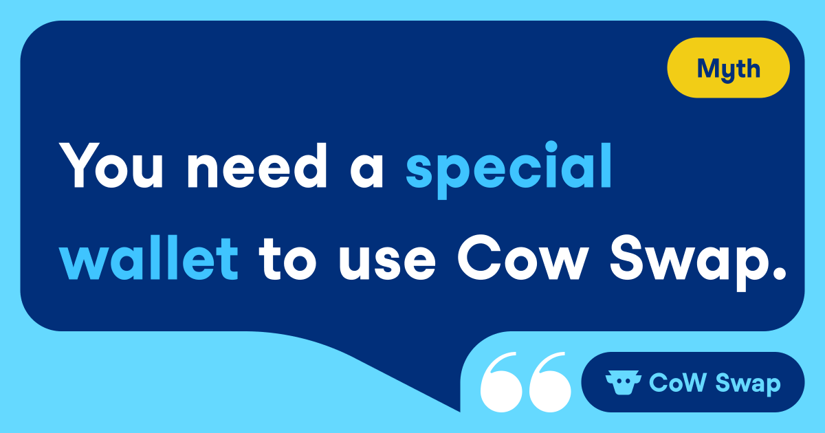 CoWSwap's tweet photo. #MooOrMyth: You need a special wallet to use CoW Swap 🤔

Nope - standard wallets work, @MetaMask, @Rabby_io, and others. No new extension, no special setup.

Busting myths, one at a time. Next one drops soon 🐮 https://t.co/6rmIOwqXKk
