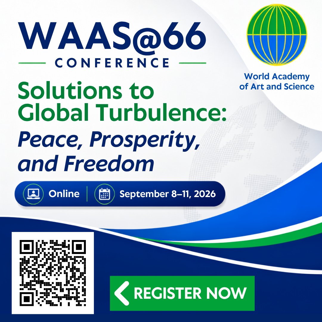 _WAAS_'s tweet photo. 🌍✨ WAAS@66 Conference | Sept. 8–11, 2026
Join the World Academy of Art and Science online for Solutions to Global Turbulence: Peace, Prosperity, and Freedom.

💻 Online | Register now and be part of the conversation!

#WAAS66 #GlobalTurbulence #Peace #Prosperity #Freedom https://t.co/23HiA4mcjs