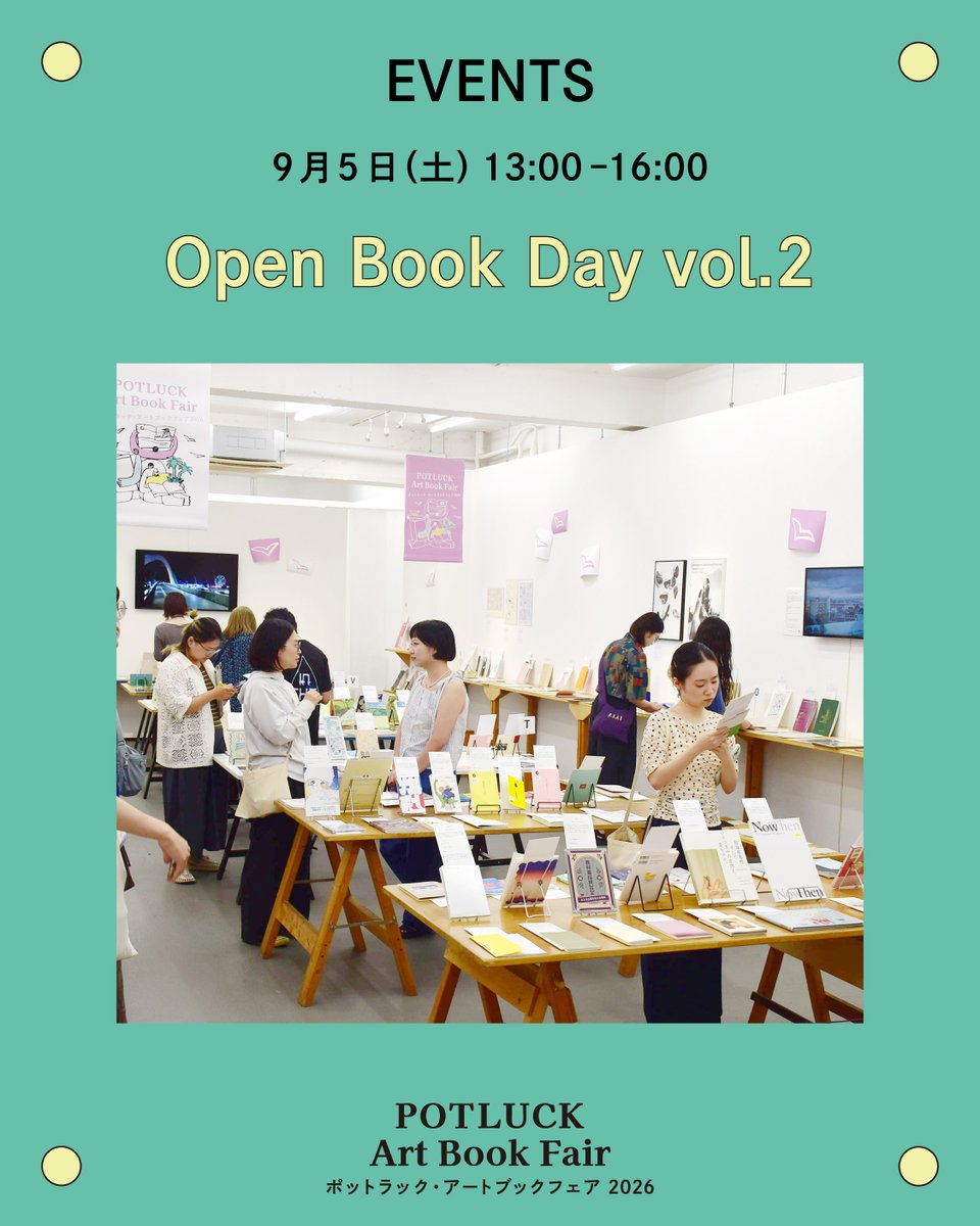 mat_nagoya's tweet photo. 9/5(土)開催📚
ポットラック・アートブックフェア2026｜Open Book Day vol.2

出品者(一部)が会場に集まります。 実際に出品者と交流しながら出品タイトルをご覧いただけます。

9/5(土)13時–16時
参加無料/予約不要

13:30頃から、インスタライブで出品者や会場を紹介します。Instagram:
@mat_nagoya https://t.co/iQKV6hgXor