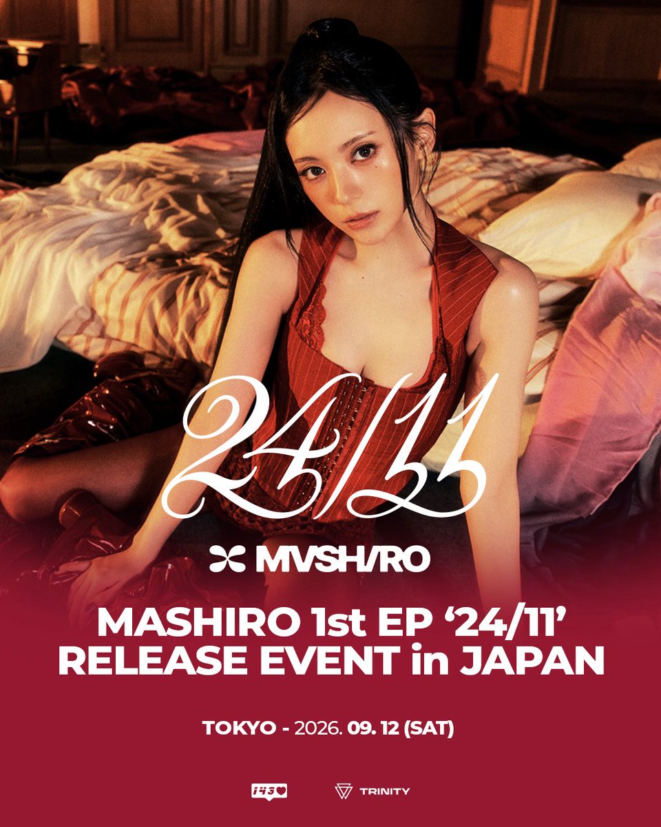 Of__TRINITY's tweet photo. #MASHIRO

MASHIRO 1st EP '24/11' RELEASE EVENT in JAPAN開催決定🎉

✨09月12日、東京にて開催！✨

① 韓国式対面サイン会(30名様抽選)
② 韓国式対面サイン会観覧 & 撮影可能ハイタッチ会(100名様先着)
③ 1:1スマホ写真撮影会(150名様先着)

✨応募・先着販売開始は9月4日(金)18:00からとなります！✨

🗓 イベント日程 : 2026年09月12日(土) 東京
🛒応募・先着販売期間：09/04(金)18:00〜09/07(月)23:59 (JST)

📄詳細はこちら🩷
🔗https://t.co/VqY7BcgmVw

#마시로 #マシロ #MASHIRO
#HOTLINE #MADEIN
