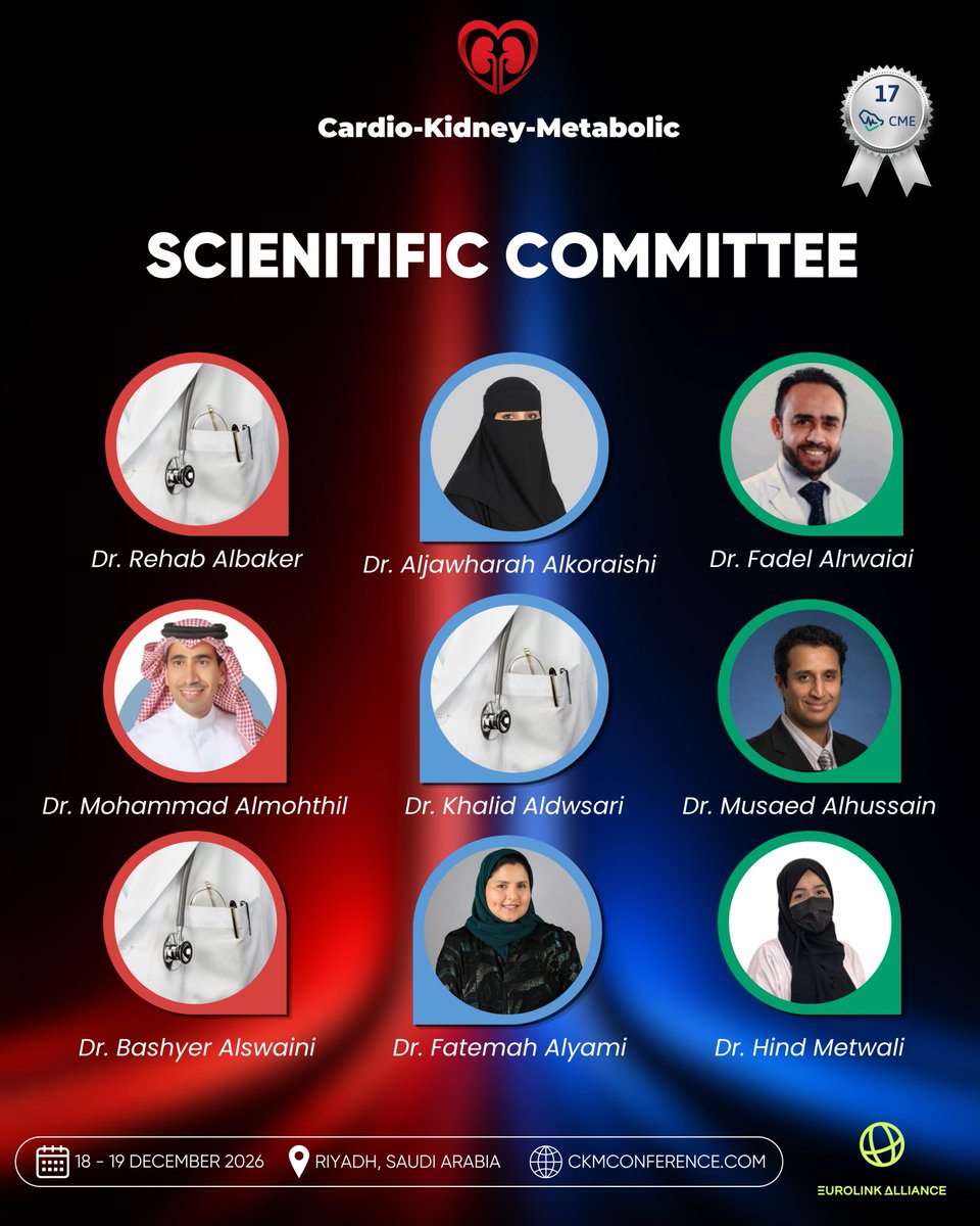 ckmconference's tweet photo. 1st CKM Conference | Scientific Committee 

We are pleased to introduce the distinguished Scientific Committee bringing together leading experts across cardiology, nephrology and endocrinology to shape the scientific programme of the 1st Cardio–Kidney–Metabolic Conference.

Their expertise will help deliver a programme focused on evidence, clinical practice and multidisciplinary care for patients with interconnected cardiovascular, kidney and metabolic conditions.

📅 18–19 December 2026 | Riyadh, Saudi Arabia
🎓 17 CME Hours

Join us in Riyadh. Register now!

#CKMConference #CardioKidneyMetabolic #ScientificCommittee #Cardiology #Nephrology #Endocrinology #MedicalEducation #HealthcareSaudi #SaudiArabia #17CMEHours #EurolinkAllianceEvents