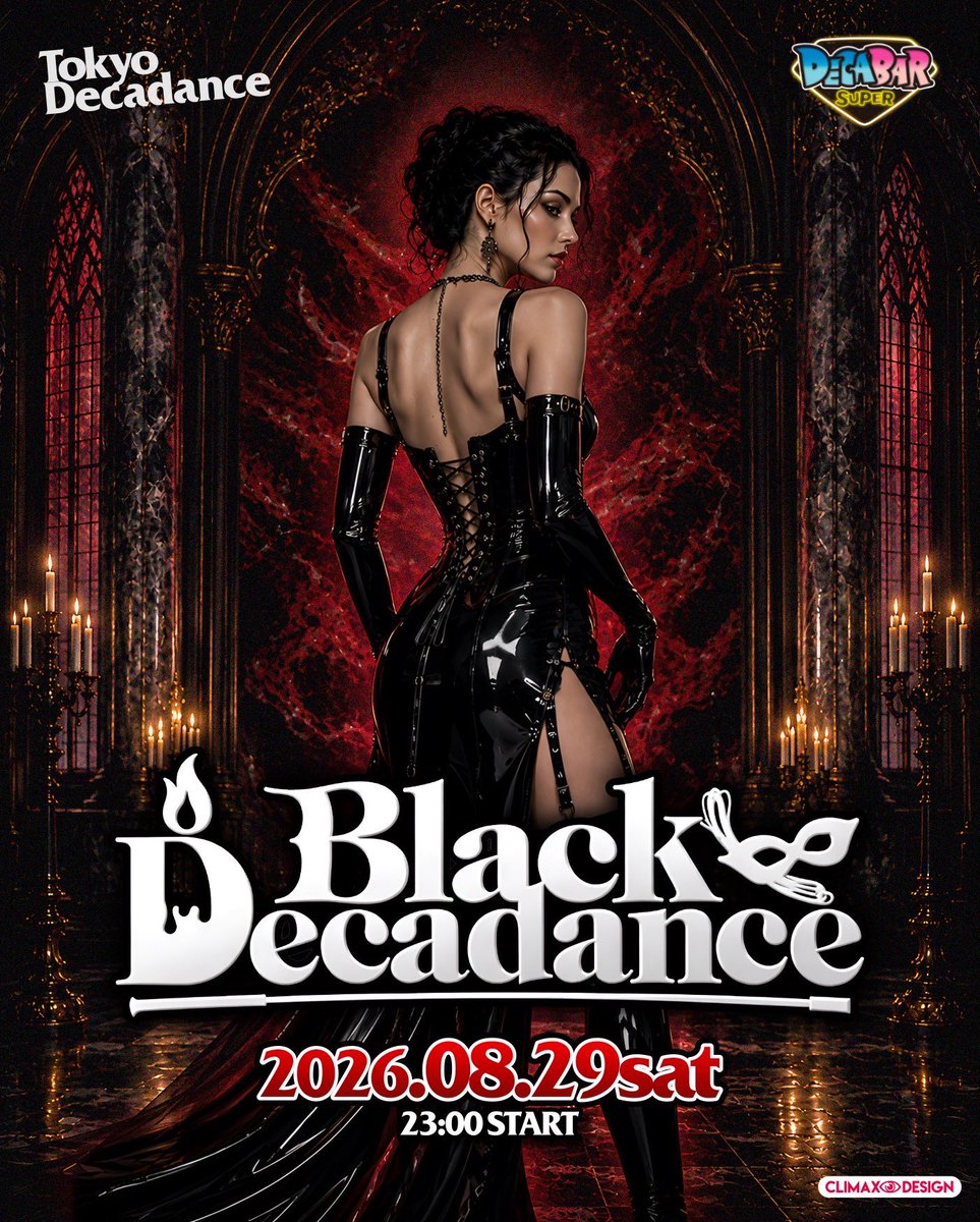 DECABARZ's tweet photo. ‼️今週末 土曜日 深夜開催‼️
8/29(土) 23:00~6:00
Tokyo Decadance presents
『Black Decadance』
‼️タイムテーブル公開‼️
※添付画像参照
フェ○ィッシュ、エ○エム、GOTHIC、DARKな要素が色濃い「Tokyo Decadance」のHalloweenに次ぐ大人気企画(テーマ)
落ち着いたフェ○ィッシュサロンイベントとは違いTokyo DecadanceらしくDecaBarらしく飲んで踊って大騒ぎな派手なクラブパーティー要素も上手く融合させたフェ○ィッシュエンタメクラブパーティー!!
出演者だけでなくお客様もフェ○ィッシュ、エ○エム、キ○バクなどに精通されてる方が多く、出演者の演目以外にもフロアで出演者やお客様によってゲリラ/ハプニング的にパフォーマンスが始まったりする所も人気のひとつ!!
そんな訳で演目以外にも見どころ楽しみどころ満載でフェ○ィッシュアンダーグラウンドなクラブPARTYが好きな人にはマストなPARTY✨
以下詳細↓
【入場料】
◉通常 ¥3000
◉フェ○ィッシュ、ヘン◯イ、セ◯シー、Gothic、エ○エムなどのFashion の人は¥2000
◉Extravaganza (超派手ファッション)の人は ¥1500
ファッションディスカウントの適用は受付係の独断によります
【キ○バクSHOW】
✨Hebi × Mata Mari
【エ○エムSHOW】
✨佐藤リナ(六本木毛玉) × 椿姫
@BKedamarina
【DJ】
✨SHO @im_vogue
✨MUTRON @MUTRON
✨RICKY @rickyboy0424
✨聖体泥棒 @_nullnullnull
✨ZIL @djzzzil
✨RayTrak @RayTrak
【PARTY PHOTO】
✨はっしん @hasshinhellfire
【Organizer】
✨アドリアン(DecaBarオーナー)
@adriendecadance
【お知らせ & 注意事項】
◉撮影したい場合は必ず相手の許可を得てから
◉再入場可能
◉飲食物持ち込み禁止
◉飲酒は法律&節度を守って‼︎
◉荷物は床/テーブル/椅子などに放置せずクロークに預けて下さい(クロークの受付はバーカウンターで。¥500かドリチケ1枚でご利用出来ます)
◉現金以外にクレジットカード/電子マネーも使えます
◉前回DecaBar来店時に余ったドリンクチケットも使えます
◉Free Wi-Fiあります
◉ DecaBarホームページ
https://t.co/2GQj8VjxjG