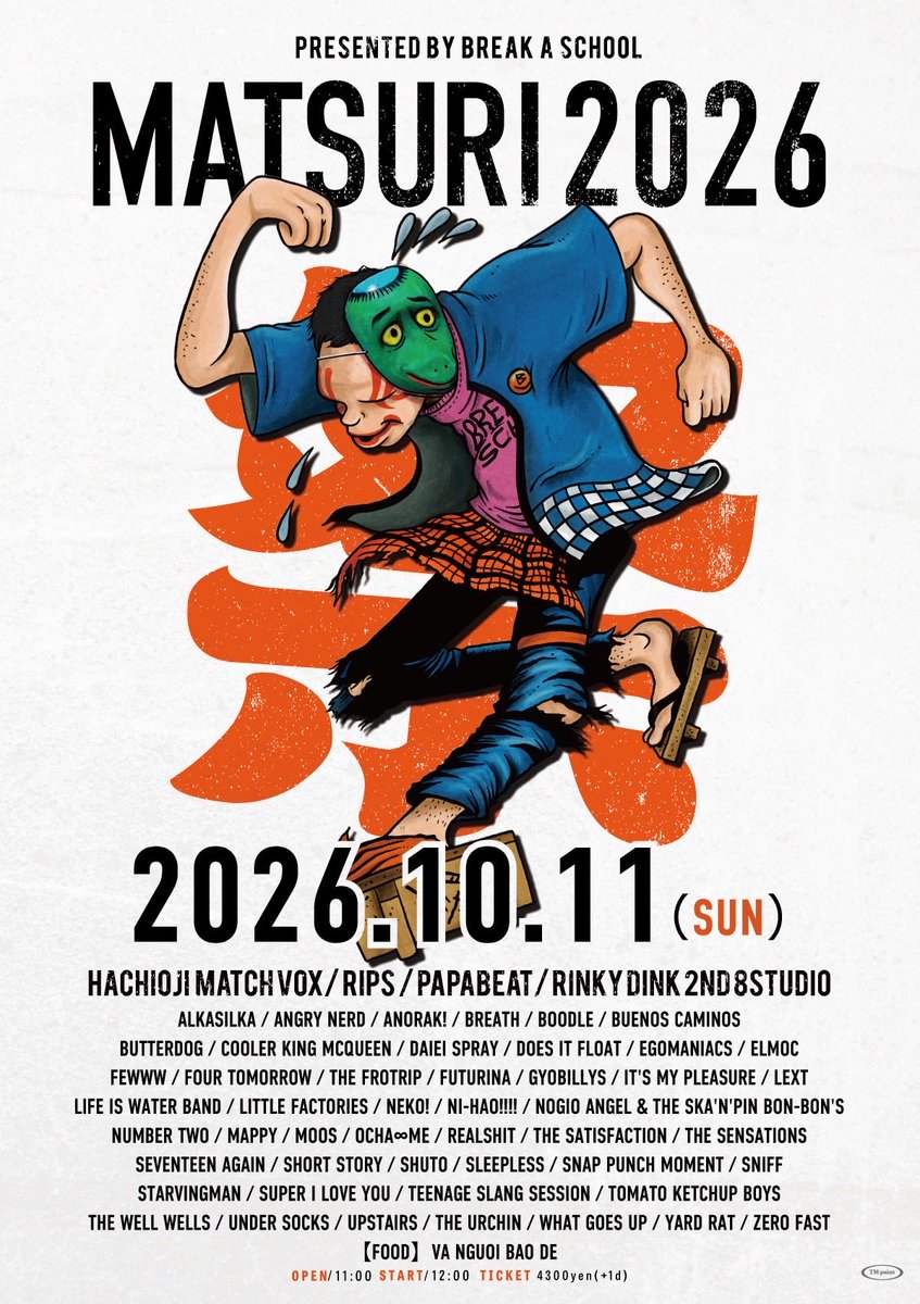 MATSURI_2026's tweet photo. 【MATSURI 2026】
2026/10/11(sun)

HACHIOJI
-MATCH VOX/ RIPS / PAPABEAT/ RINKY DINK STUDIO 8st-

open/11:00 start/12:00
ticket/4300yen(+1d)

※MATSURI 2026のTICKET予約は行っておりません。 https://t.co/72m07cyaI7