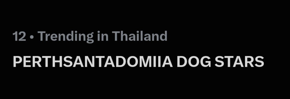 TrendforPerth's tweet photo. TRENDING IN THAILAND NO.12💪

Let's make it higher🔥🔥🔥

PERTHSANTADOMIIA DOG STARS

#SFxPerthSantaDomiia https://t.co/yThBVZlyrE