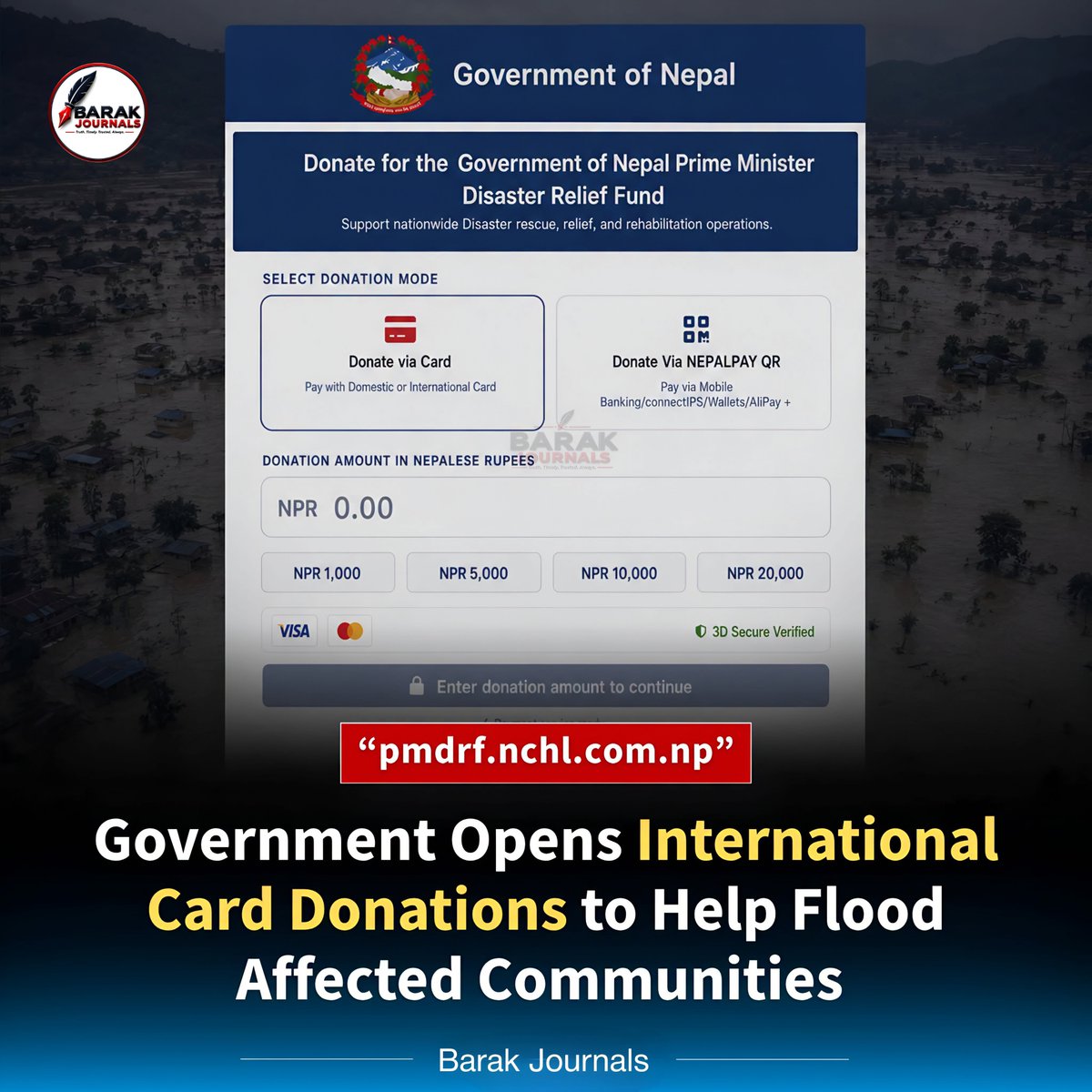 BarakJournals's tweet photo. #Nepal :Nepalis Abroad, Foreign Nationals Can Donate to Nepal Flood Relief Through Official Portal. 

Official Donation Portal: https://t.co/mzjTOc4lcJ

#NepalFloods #NepalFloodRelief #DisasterRelief #BarakJournals https://t.co/kHuwISrbdA