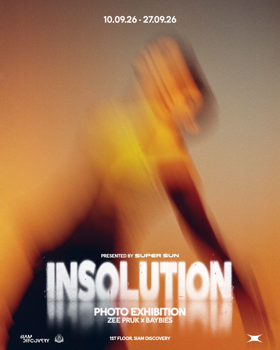 ssupersun's tweet photo. THE ANSWER MIGHT BE CLOSER THAN YOU THINK

SUPER SUN presents INSOLUTION — IN + SOLUTION, a series of special projects with ZEE PRUK,
Exploring the idea that the answer we search for outside may already exist within us

Starting with INSOLUTION: PHOTO EXHIBITION, a collaboration between ZEE PRUK and photographer BAYBIES, 
Followed by the INSOLUTION BOX SET — including a chance to join the SUPER SUN x ZEE PRUK BIRTHDAY FAN SIGN
and the INSOLUTION COLLECTION

INSOLUTION EXHIBITION
1st FLOOR, SIAM DISCOVERY
10 - 27 SEPTEMBER 2026

MORE DETAILS COMING SOON
STAY TUNED

#SUPERSUN
#SUPERSUNxSIAMDISCOVERY
#SUPERSUNINSOLUTIONEXHIBITION
#SUPERSUNEXHIBITION