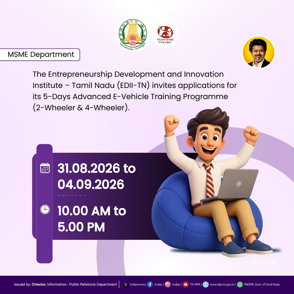 TNDIPRNEWS's tweet photo. EDII-TN invites applications for its 5-Days Advanced E-Vehicle Training Programme (2-Wheeler &amp; 4-Wheeler).

@CMOTamilnadu @TVKVijayHQ @imrajmohan  @edichennaitn 

#CMJosephVijay #TNOfficialUpdates #TVKGovernment #TamilNadu #TNGovt #CMForThePeople https://t.co/WKLDy9jWJA