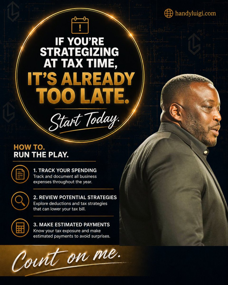 handyluigi's tweet photo. You want to make smart moves that benefit you and the business, but if you’re talking strategy when it’s time to file the return, you’re already too late. https://t.co/y8JPUYe3wk