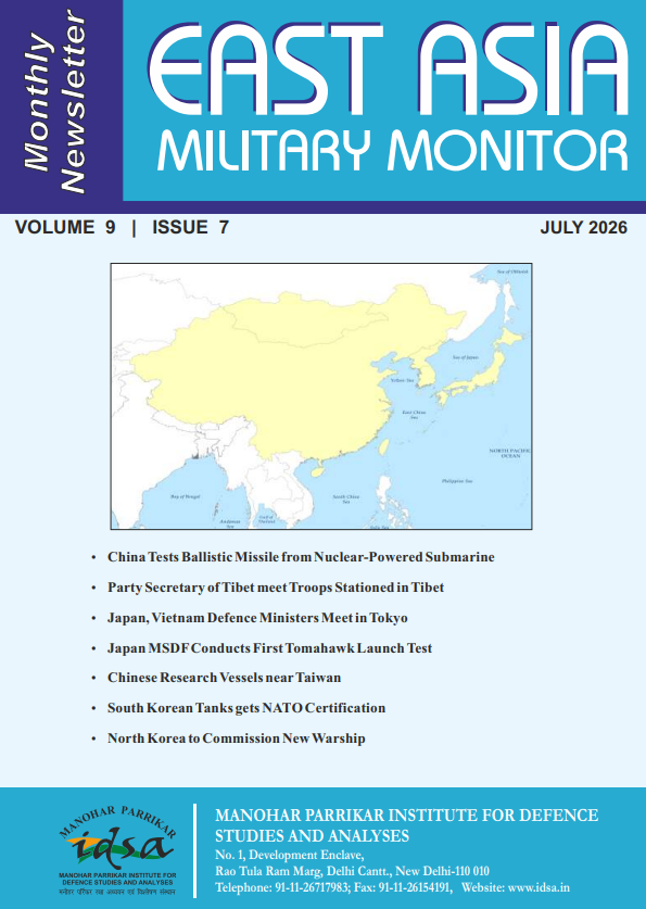 IDSAIndia's tweet photo. MP-IDSA East Asia Military Monitor
Current Issue: JULY 2026     

https://t.co/u84z3L93Bh https://t.co/B4ehmGMyP1