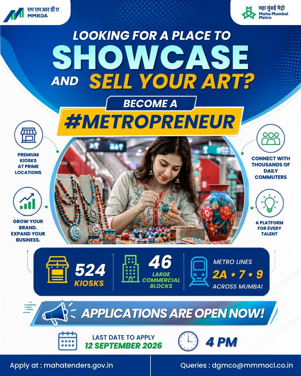 MMMOCL_Official's tweet photo. Are you a young artist who wants to get their work good visibility and sales potential? 

Become a #Metropreneur. Kiosks and large commercial blocks available at metro stations. Details below. 👇

तुम्ही एक तरुण कलाकार आहात का, ज्यांना आपल्या कलेला योग्य व्यासपीठ आणि विक्रीसाठी उत्तम संधी मिळवायची आहे? मग बना #Metropreneur

मेट्रो स्टेशन्सवर किऑस्क (Kiosks) आणि मोठे व्यावसायिक गाळे उपलब्ध आहेत. सविस्तर माहिती खालीलप्रमाणे.👇

Apply at: https://t.co/yTbmDP2Aa1
Applications close on 12 September 2026 at 4 PM.

#MMRDA #MahaMumbaiMetro #Metropreneur  #MumbaiMetro #MumbaiInMinutes 

@Dev_Fadnavis @mieknathshinde @DrSanMukherjee @startupindia @DPIITGoI
@AIMtoInnovate @NITIAayog @MMRDAOfficial
