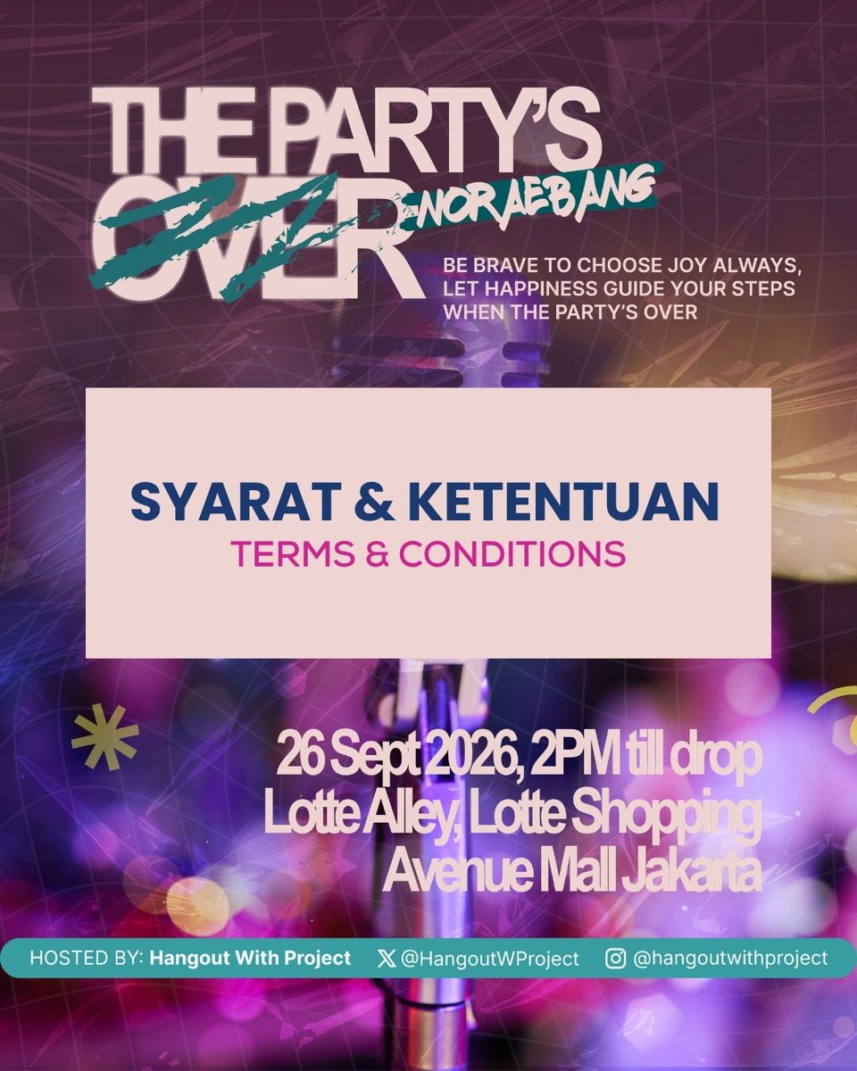 HangoutWProject's tweet photo. 🎟️Your invitation to PARTY’S OVER NORAEBANG awaits!🎤

Before you RSVP, please make sure to read and understand the Terms & Conditions carefully. By submitting your RSVP, you acknowledge and agree to all the terms and conditions provided by Hangout With Project.

Please make sure all information submitted during the RSVP process is accurate and complete. Any issues resulting from incorrect or incomplete information will be the responsibility of the registrant.

Ready to join the party? 👀
Head to our RSVP link and secure your invitation!
📍 Lotte Alley, Lotte Mall Avenue
🎤 ATEEZ × NCT DREAM × NCT 127 × SEVENTEEN

Keep your notifications on and get ready to make some noise!🔥🎶
SPICE IS ON.
DON’T LET THE PARTY’S OVER.
#ThePartyOverHere