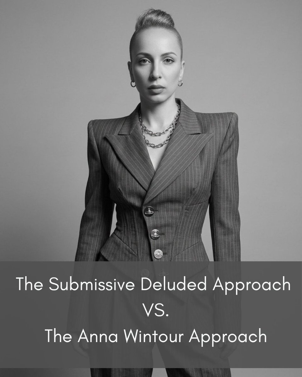 NPV_Studio's tweet photo. The Submissive Deluded Approach vs. The Anna Wintour Approach.

A thread for intelligent women who are trapped in a loop of toxic politeness, nice-girl conditioning, or spiritual community compliance: #Candid 🧵 (1/5) https://t.co/qPfIgX6MwZ