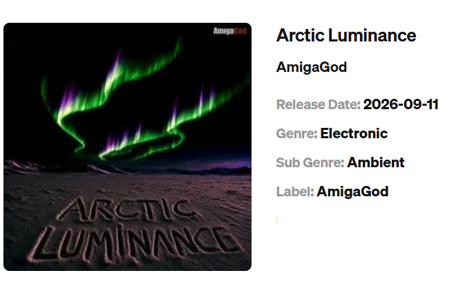 AmigaGod's tweet photo. Save the date September 11. My album Arctic Luminance will release on all streaming platforms. Make sure to search me up and give a follow. https://t.co/nw4ehpB8uD