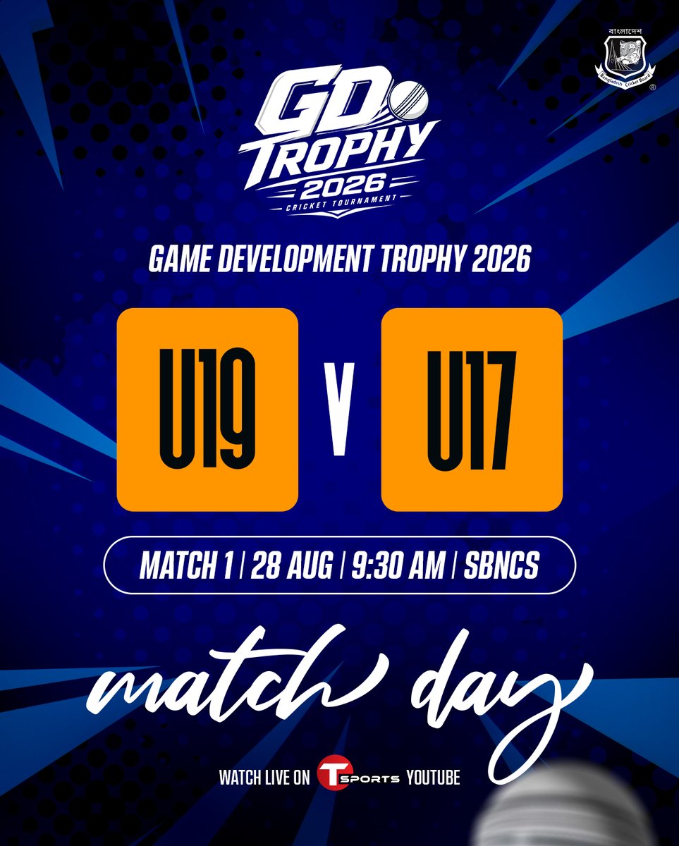 BCBtigers's tweet photo. Bangladesh U19 take on Bangladesh U17
Bangladesh U19 π Bangladesh U17 | GD Trophy 2026
1st One-Day | 28th August, 2026 | 09:30 AM (BST)
SBNCS, Dhaka
#GDTrophy2026 #BangladeshU19 #BanU17 #BCB #FutureTigers https://t.co/SfEO2Ry2Uu