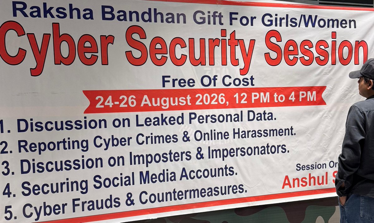 AskAnshul's tweet photo. Raksha Bandhan 2026:

Organized a Cyber Security Session for girls/women from 24-26 August.

1. Risks associated with leaked personal data.
2. Report cyber crimes.
3. Imposters and impersonators.
4. Securing social media accounts.
5. Cyber frauds and mitigation steps. https://t.co/oHxTpiwh0Z