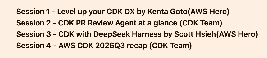 pahudnet's tweet photo. The Agenda for tomorrow community meetup is out. Don't miss it! We'll have community Heroes  @365_step_tech sharing level up your CDK DX and @fantasticHsieh on CDK using @deepseek_ai  Harness. We'll cover our upcoming CDK PR Review Agent and the whole 2026Q3 recap for you!  See you tomorrow!