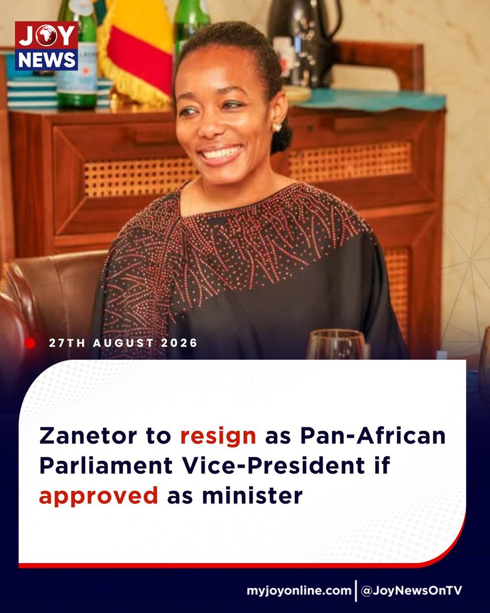 Joy997FM's tweet photo. Zanetor to resign as Pan-African Parliament Vice-President if approved as minister
Details here: https://t.co/tEa9Vz6aio
#JoyNews #JoyFM #GhanaNews #JoyPrime #MyJoyOnline https://t.co/pLvUqf7CrY