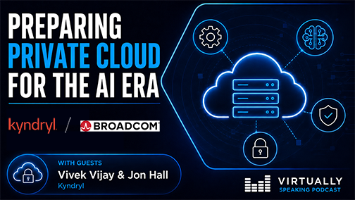 virtspeaking's tweet photo. This week on @virtspeaking @vPedroArrow and @virtualjad discuss Preparing Private Cloud for the AI Era with @Kyndryl https://t.co/XWVFMYCB1J https://t.co/y4kefk1aAC