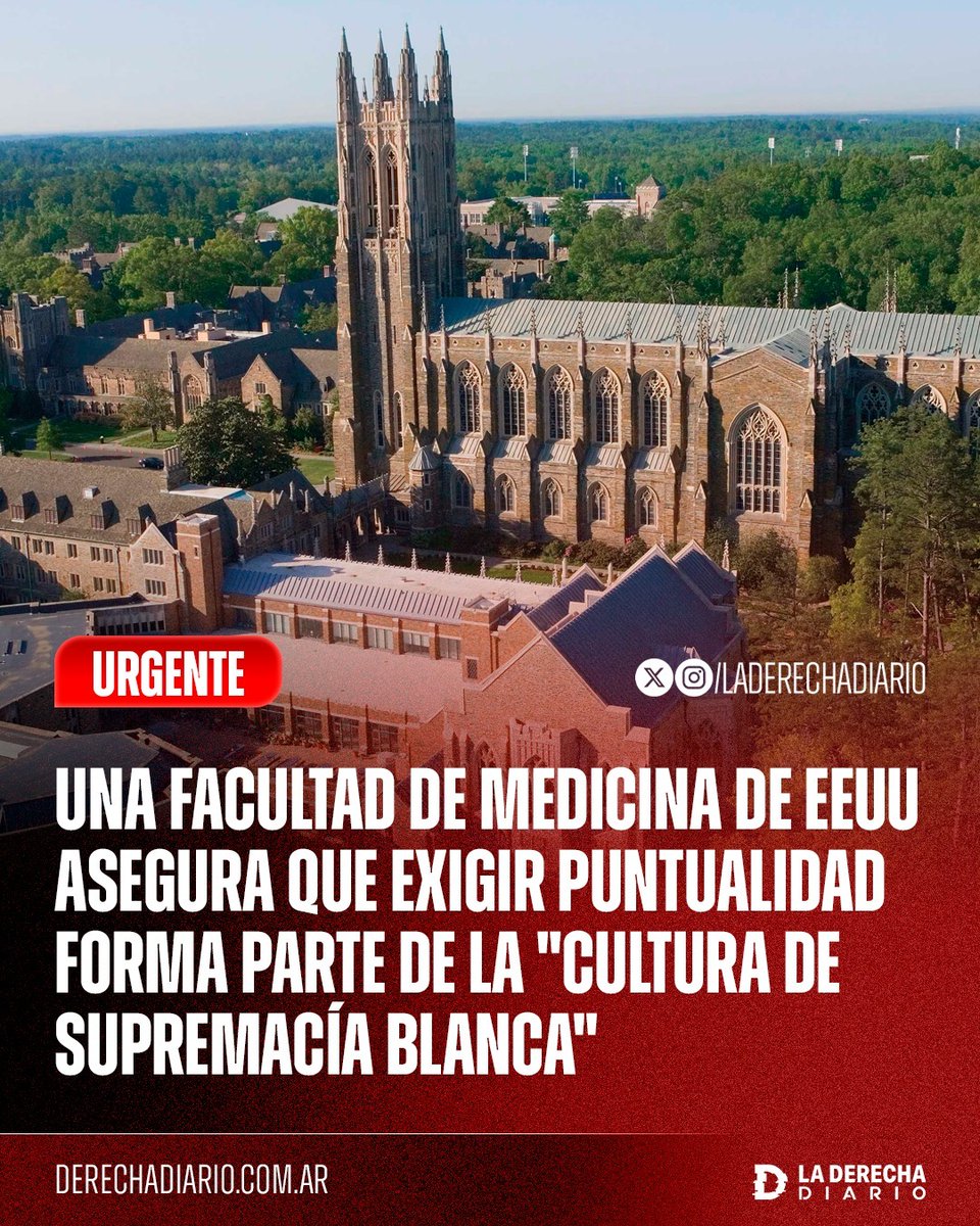 laderechadiario's tweet photo. 🚨🇺🇸 | ENFERMOS MENTALES: Se reveló que la Facultad de Medicina de Duke, en Carolina del Norte, posee un "plan estratégico" dedicado a combatir el "racismo sistémico" en la institución y desarrollar una "fuerza laboral antirracista", en el cual alerta que la exigencia de puntualidad puede "privilegiar la blancura" y discriminar contra los "estándares de profesionalismo no occidentales y no blancos".