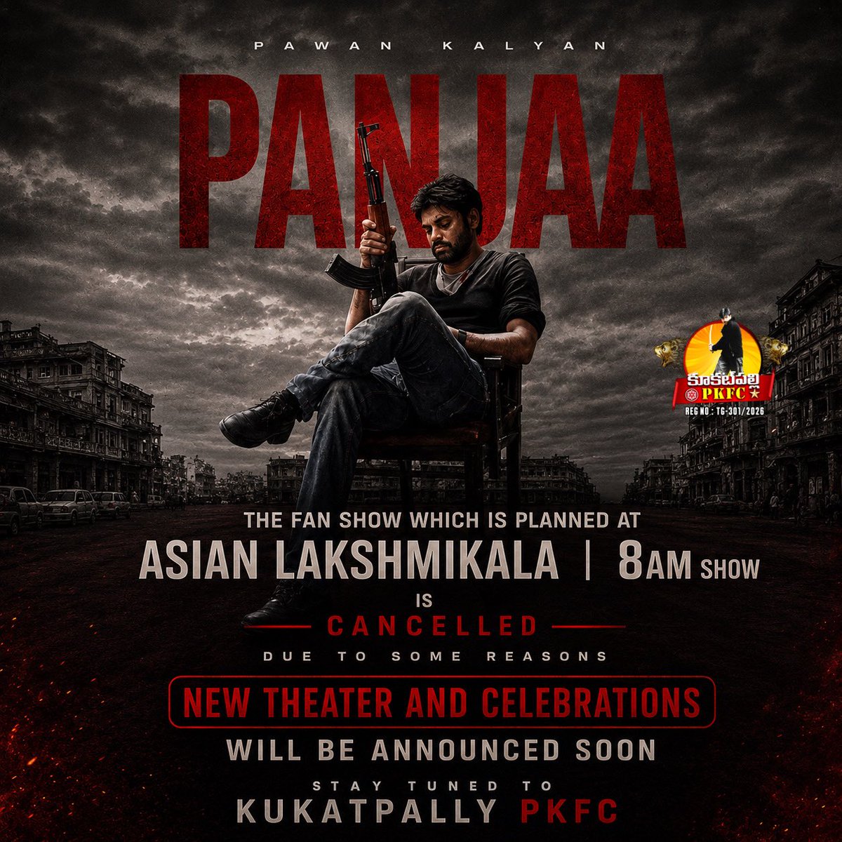 KukatpallyPKFC's tweet photo. Due to unforeseen reasons, the Panjaa Fan Show at Asian Lakshmikala 8AM has been cancelled. 💔
    But the celebrations aren’t cancelled…we’re just moving to a new destination 🔥

#Panja4K #Panjaa4k
@PanjaFilm4K @PawanKalyan https://t.co/z2gD1oq1EV
