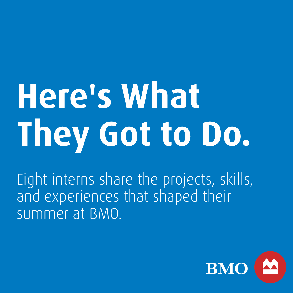 BMO's tweet photo. Eight interns share highlights from their summer at BMO, from building technical skills and supporting key initiatives to making meaningful contributions across the business.  https://t.co/1uebSAsHCQ

#BMOCareers https://t.co/bvDEBQw45g