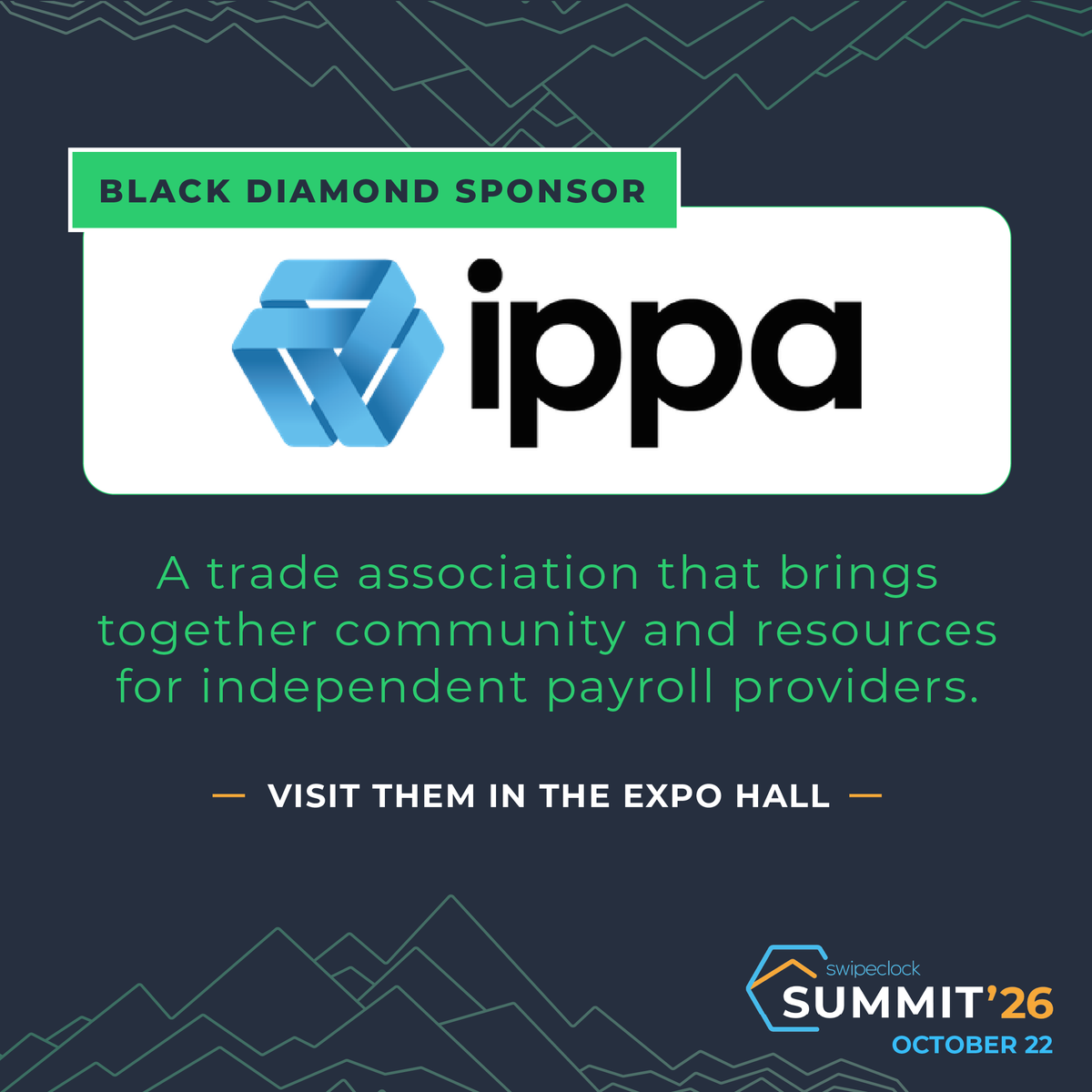 Swipeclock's tweet photo. We're thrilled to welcome the Independent Payroll Providers Association (IPPA) as a Black Diamond sponsor of Swipeclock Summit 2026!

📅 Join Us October 22:
https://t.co/2vyrvO0Zx9

#SwipeclockSummit26 https://t.co/LtPQbla1hb