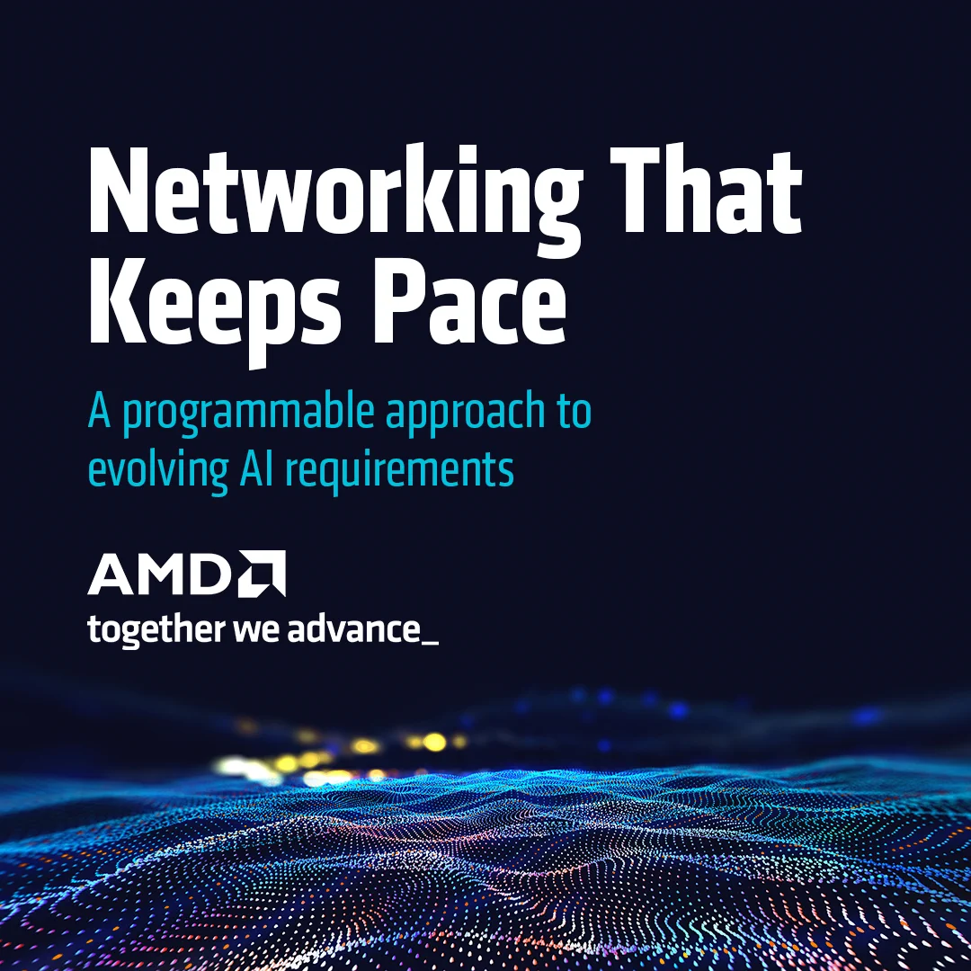 The image contains text stating "Networking That Keeps Pace" and "A programmable approach to evolving AI requirements." It features the AMD logo with the tagline "together we advance_." The background has a digital network pattern with blue and orange lights.