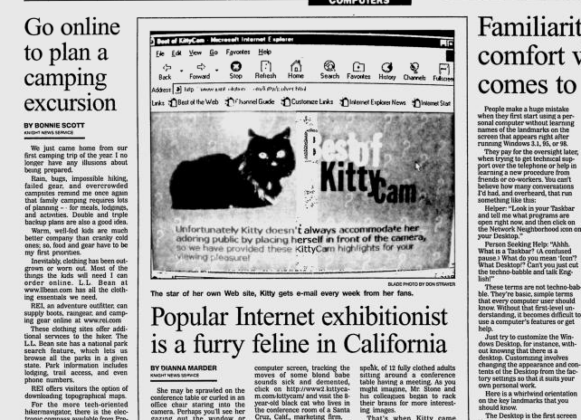 37xDanav's tweet photo. In 1998, before YouTube, Instagram, or TikTok, a cat became an internet celebrity.  Her name was $Kitty. A webcam was pointed at her favorite chair, creating “KittyCam.”  Every few minutes, it uploaded a new photo.  Thousands of people started checking in just to see what Kitty was doing.  Usually?  Sleeping.  No memes. No algorithms. No viral videos.  Just a cat, a webcam, and the early internet.  Kitty was one of the internet’s first celebrity cats. 

Sources:  Fast Company — "Before Lil Bub: A Curated Look At How Cats Came To Dominate The Internet" https://t.co/BORmmjoU33 

Internetmuseum — KittyCam's history https://t.co/TqkWAaKdEH

 "A Unified Theory of Cats on the Internet" — historical account of KittyCam https://t.co/N2vadaPRCD