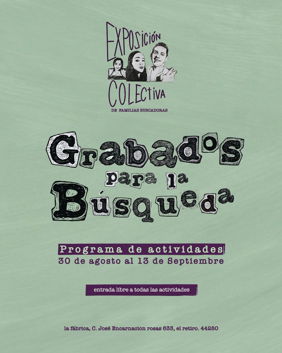 CEPAD_AC's tweet photo. 🔎 ¿Qué sabemos sobre la desaparición de personas en Jalisco?

Este domingo 30 de agosto acompáñanos al conversatorio “La Desaparición en Jalisco”, un espacio para escuchar y conocer las experiencias de familias buscadoras y organizaciones que acompañan esta lucha.

🗣️ Participan colectivos de búsqueda de Jalisco y CEPAD.

📍 La Fábrica — C. José Encarnación Rosas #633, El Retiro, Gdl.

📅 Domingo 30 de agosto
🕐 6:00 p. m.
🎟️ Entrada libre.