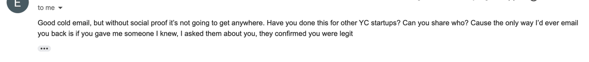 Puneeeeeeet's tweet photo. One of the best sales lessons I’ve gotten from a cold email:

“Without social proof, it’s not going to get anywhere.”

He was right.

You can write the best pitch in the world.

But when you’re a new name in someone’s inbox, proof beats persuasion. https://t.co/iOjmVs3229