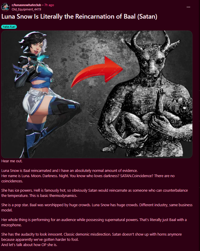 LunaSnow4Fort's tweet photo. "She's a fictional character. No way people hate her that much"...

Luna Snow Hate Reddit calling her the reincarnation of Satan/Baal https://t.co/iPWK5iq2uR