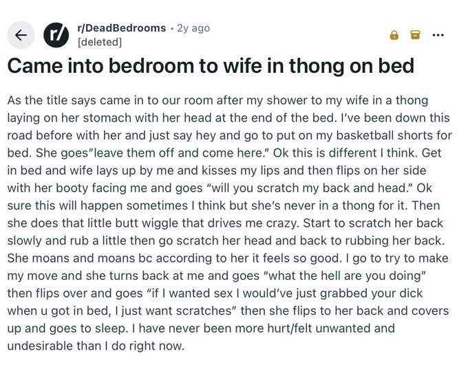 GiffLasta's tweet photo. The story in this screenshot is an extreme case, but it's very common for wives to unconsciously frame test their husbands around sex. 

One of the guys in the summer cohort had some of the best sex in his marriage a few weeks ago, and his wife put plenty of little tests out there first. In the past, any one of these challenges would have shut him down for the night. Not being flustered changed the game. 

"I'm freezing. I'm too cold." —> "I'll turn off the AC, babe."

"My stomach's been acting up." —> "I'm willing to take the risk, babe."

"I take a lot longer to warm up these days than I used to." —> "Good news. I cleared my calendar. I have no other appointments tonight."

Think of those frame tests as her WANTING to be in the mood, wanting to put herself totally in his hands, but needing to be sure he can hold her without dropping her and so putting out hesitating "feelers."
 
In this case below the wife is guilty of some crazy ugly behavior, but she's still deep down looking for confidence and congruence. He's letting himself feel ashamed of his own desire. He needed to own his desire to take her and be unapologetic, treating her more extreme nonsense the same way the guy above treated his wife's hesitation.

Her: "What the hell are you doing?"

Him: (Looking her straight in her eyes) "I'm taking YOU for a ride darling. You look HOT and I want you."

That's not forcing himself---she can say no. But it's holding his own desire without a hint of hesitation or embarrassment. 

And I expect, even in this crazy case, I'd give it 75% odds of getting results right then and there.