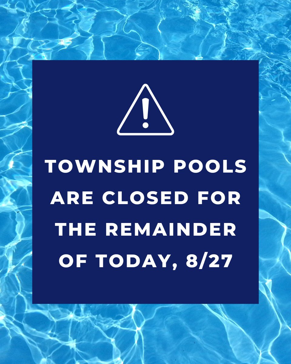 AbingtonPA's tweet photo. Due to the weather, Township pools are closed for the remainder of today, Thursday, August 27. https://t.co/QdUDqyyb7l