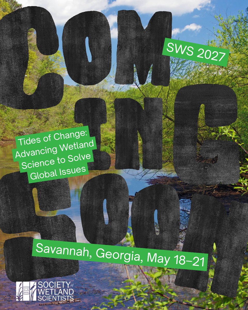 SWS_org's tweet photo. #SWS2027 is headed to Savannah, Georgia, May 18–21!
🌊 Tides of Change: Advancing Wetland Science to Solve Global Issues
 Your fellow wetland people will be there.
Save the date. Registration coming soon! https://t.co/E4tr1PyGU1