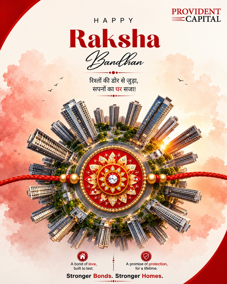 providencapital's tweet photo. This Raksha Bandhan, celebrate the bonds that protect, support and last forever. ❤️🏡

A bond of love. A promise of protection. A home built for a lifetime.

Stronger Bonds. Stronger Homes.

Happy Raksha Bandhan! 🎀

#RakshaBandhan #ProvidentCapital #RealEstate #DreamHome https://t.co/FBkKNG1fsp