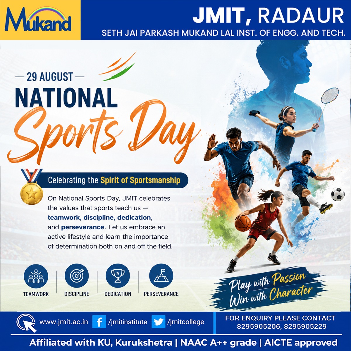 JmitCollege's tweet photo. On National Sports Day, JMIT celebrates the values that sports instill in us: teamwork, discipline, dedication, and perseverance, all of which extend far beyond the playing field
#NationalSportsDay #JMIT #MukandGroup #PlayWithPassion #WinWithCharacter https://t.co/gMwbGJsGld
