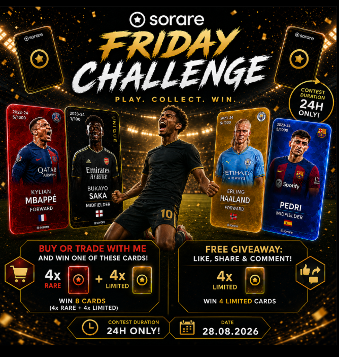 PawelTrader_'s tweet photo. 🔥 FRIDAY CHALLENGE 🔥

24 HOURS. 12 CARDS. ONE CHANCE TO WIN. 🏆

🛒 BUY OR TRADE WITH ME → WIN 8 CARDS:
4x RARE + 4x LIMITED
🎁 FREE GIVEAWAY → LIKE ❤️ SHARE 🔄 & COMMENT 💬 → WIN 4x LIMITED

📅 28.08.2026
⏰ 24H ONLY!

Don’t miss it. Let’s make Friday legendary. ⚡
#Sorare #SorareFootball #SorareCommunity #Giveaway #FridayChallenge