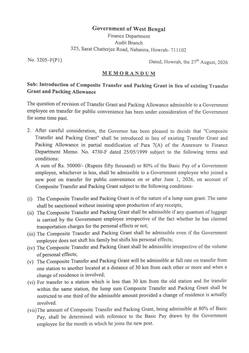 SuvenduWB's tweet photo. West Bengal Government remains steadfast in its commitment to the welfare and well-being of our dedicated State Government Employees, who work tirelessly to serve the People of West Bengal.
I am pleased to share that the State Cabinet has approved the introduction of a simplified and enhanced "Composite Transfer and Packing Grant", replacing the decades-old Transfer Grant and Packing Allowance system:-
 * Financial Relief: Lump-sum grant of up to ₹50,000 or 80% of Basic Pay, sanctioned without requiring receipts.
 * Coverage: Full rate for transfers of 30 km or more involving relocation; one-third rate for transfers under 30 km.
 * Retirement Support: Extended to retiring employees settling in a new location.
 * Timeline: Effective from June 1, 2026 for transfers and May 31, 2026 for retirements.
@WbcsExecutive