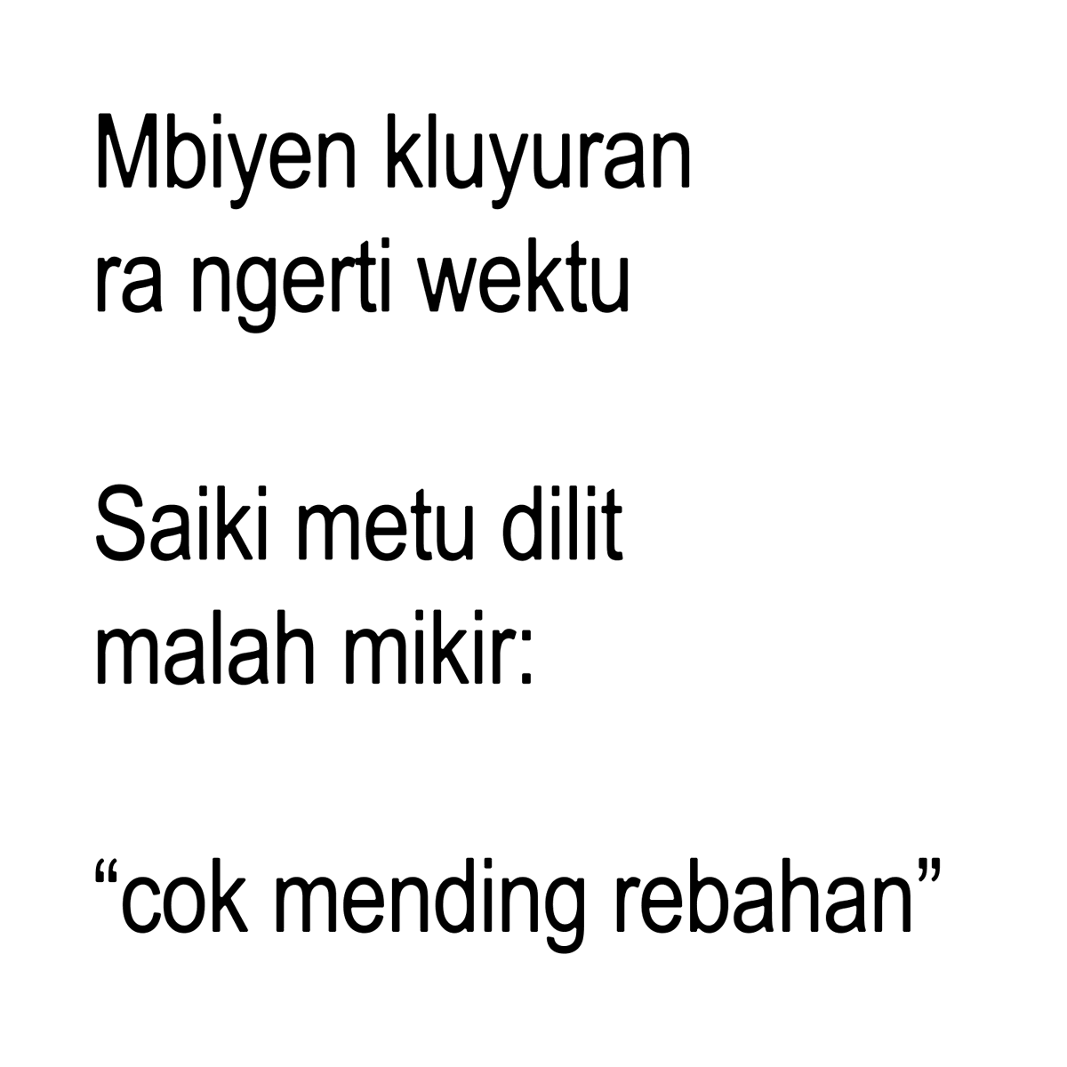 jawafess's tweet photo. Jyaannn renek tenogo tenan saestu https://t.co/ihQPYaITAL
