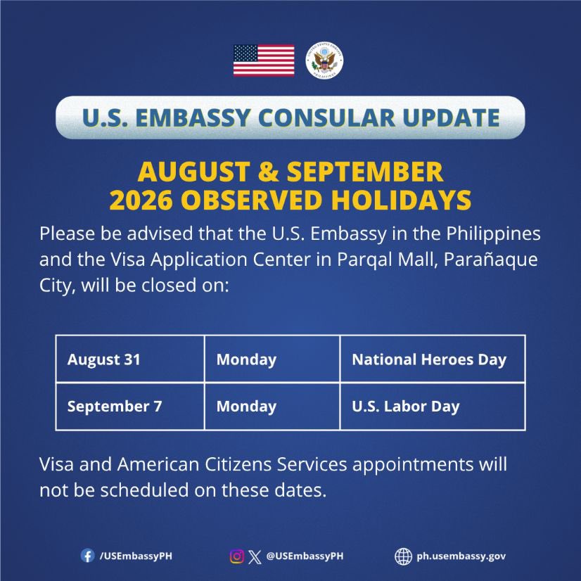 USEmbassyPH's tweet photo. 📢 ANNOUNCEMENT: The U.S. Embassy in the Philippines and the Visa Application Center in Parqal Mall, Parañaque City, will be closed on August 31 to commemorate Philippine National Heroes Day and September 7 in observance of U.S. Labor Day. Visa and American Citizens Services appointments will not be scheduled on these dates.

Emergency consular assistance for U.S. citizens will remain available here: https://t.co/8bLHVKTpGm.