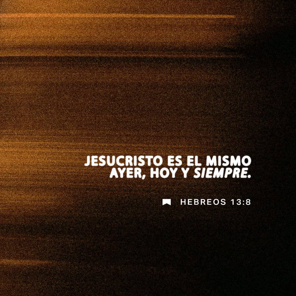 LuzmeliaBorges's tweet photo. HEBREOS 13:8 RVR1960
[8] Jesucristo es el mismo ayer, y hoy, y por los siglos. https://t.co/KD9UFWqND7