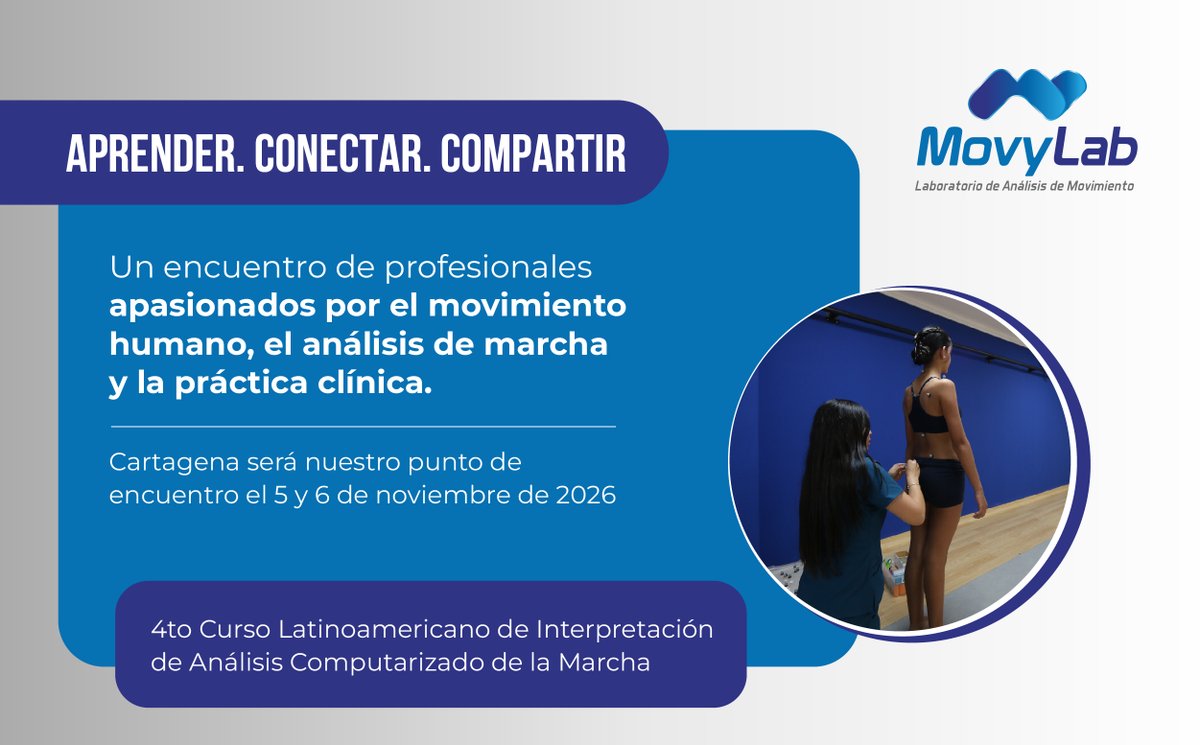 MovyLab's tweet photo. Profesionales de diferentes disciplinas se reúnen para compartir conocimientos y nuevas perspectivas sobre el movimiento humano.

📍 Cartagena, Colombia
📅 5 y 6 de noviembre de 2026
4to Curso Latinoamericano de Interpretación de Análisis Computarizado de la Marcha https://t.co/gdeZrSpInM