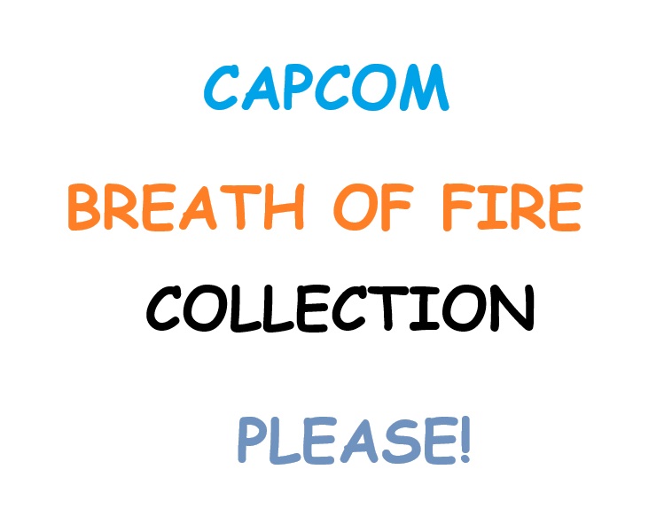 Zepht's tweet photo. @capcom_official @capcomtown @dev1_official @CapcomLatam @CapcomUSA_ @CapcomEurope
#Capcom Breath of Fire Collection, please!
#ブレスオブファイア #CapcomTGS2026 #CapcomSpotlight https://t.co/ne6MApUCqJ