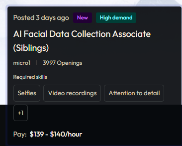 RemoteBrief's tweet photo. Earn up to $140 an hour for sending selfies.

Sounds fake. It is not. micro1 is hiring 3,997 people for AI Facial Data Collection, fully remote, no experience and no degree.

What you do
Send 30 selfies and 10 short videos of yourself from the last 5 years
No filters, no edits on any of them
That is the whole job
What you need
A phone with a camera
The patience to follow instructions properly
Applying with your sibling? You each apply separately, with your own application.
Paid once your submission is accepted.

Link:
https://t.co/10mKLhfnuz