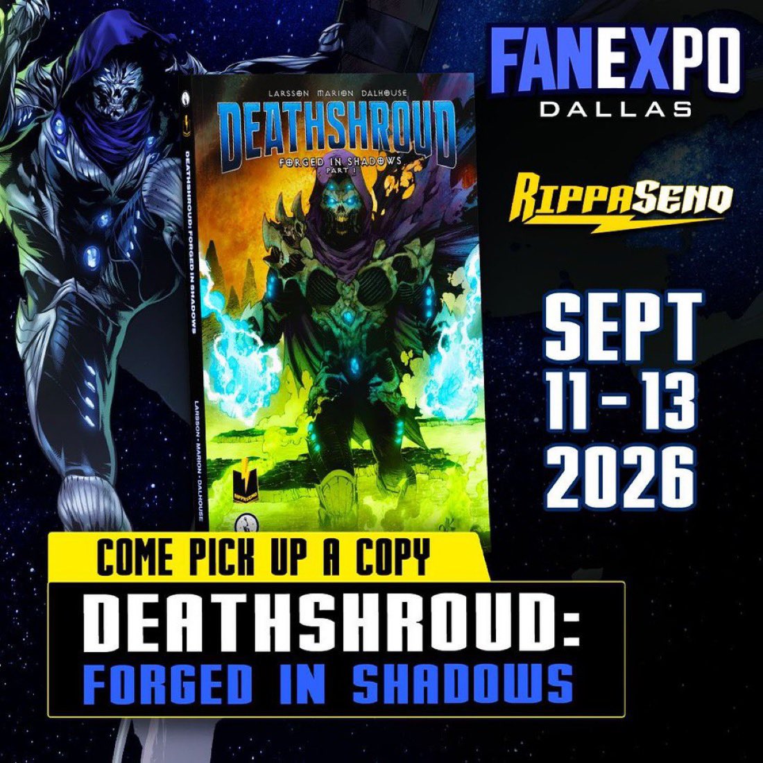 deathshroud's tweet photo. Deathshroud is at FAN EXPO Dallas!

Enter the shadows and stop by Booth #1536 to grab your copy of Deathshroud.

@RippaSend https://t.co/7sss9HLzRG
