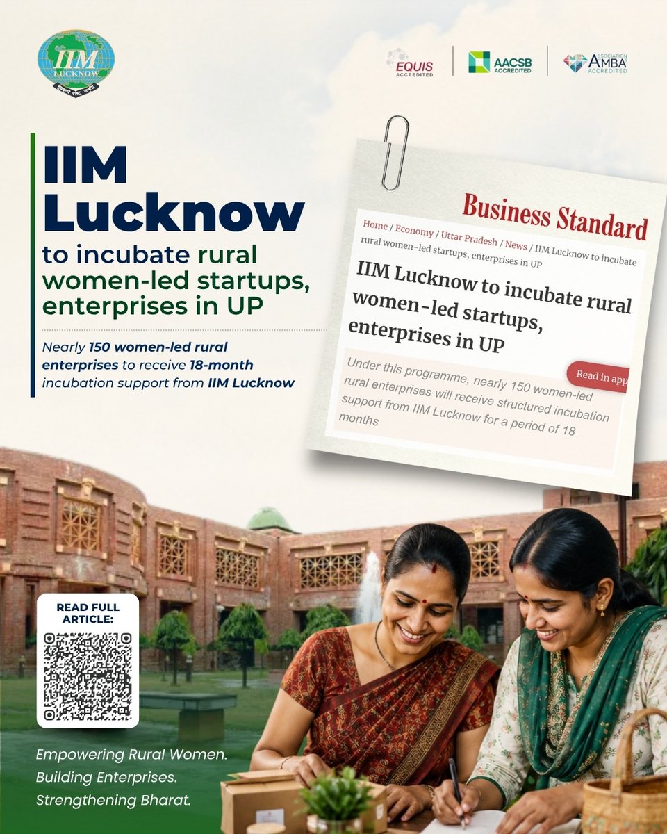 IIML's tweet photo. IIM Lucknow, through its Enterprise Incubation Centre (IIML-EIC), will incubate nearly 150 women-led rural enterprises across Uttar Pradesh for 18 months under the Uttar Pradesh State Rural Livelihoods Mission (UPSRLM).
#IIMLucknow #IIML #WomenEntrepreneurship https://t.co/fZj0YLKBOs