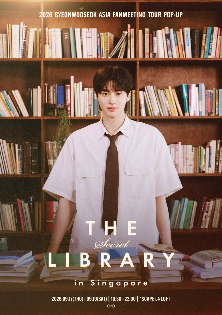 VARO_ent's tweet photo. [📢] 

2026 ByeonWooSeok Asia Fanmeeting Tour 
POP-UP in Singapore Opening Notice

- 🗓️2026.09.17(THU)-2026.09.19(SAT) 10:30 - 22:00
- 📍SCAPE L4 LOFT (2 Orchard Link, Singapore)

🔗🐶 https://t.co/6beSke9jCz 

#변우석 #ByeonWooSeok
#TheSecretLibrary_in_Singapore 
#바로엔터테인먼트 #VAROentertainment